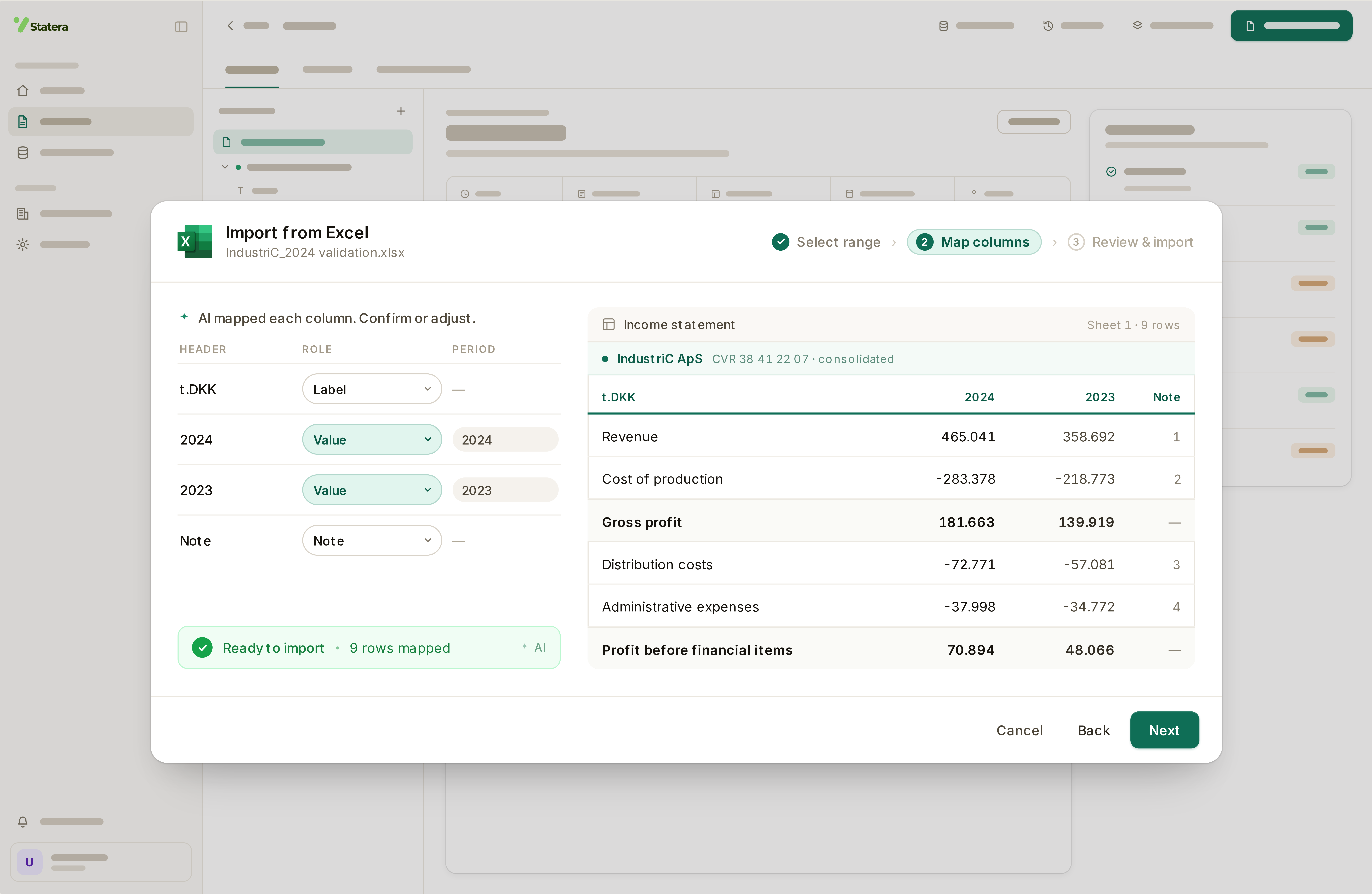 An Import from Excel dialog on the Map columns step for a 2024 validation workbook. Statera has auto-mapped each column to a label, value, or period, with a consolidated multi-entity income statement preview for IndustriC ApS showing 2024 and 2023 figures, marked ready to import with 9 rows mapped. Side notes show the mapping is remembered for the next cycle, that it reads multi-entity consolidated statements, and that you review and approve before anything is created.